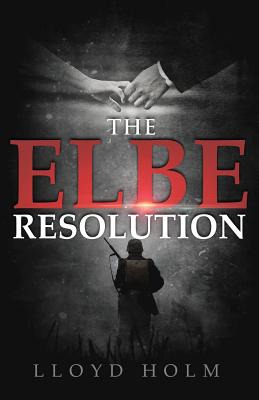 Libro The Elbe Resolution - Holm, Lloyd