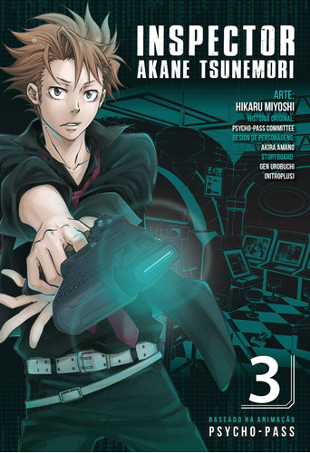 Psycho-Pass - Inspector Akane Tsunemori - Volume 3, de Miyoshi, Hikaru. Editora Panini Brasil LTDA, capa mole em português, 2018