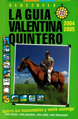 La Guía Valentina Quintero 2004 - 2005