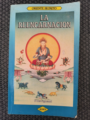 La Reencarnación - P. Ravignant, Ed. Signos, 1a Ed. Español (Usado)