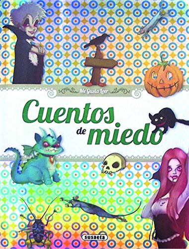 Cuentos de miedo (Me gusta leer), de Morán, José. Editorial Susaeta, tapa pasta blanda, edición 1 en español, 2017