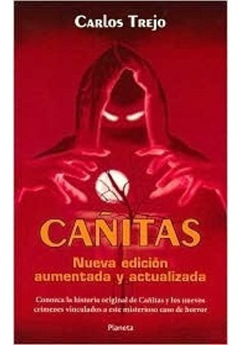 Carlos Trejo. Cañitas. Nueva Edición Aumentada Y Actualizada