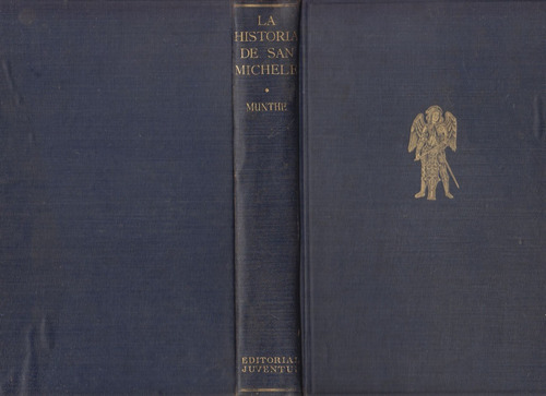 1935 Axel Munthe La Historia De San Michele Tapa Dura 1a Ed