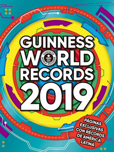 Guinness World Records 2019 - Edición Latinoamérica