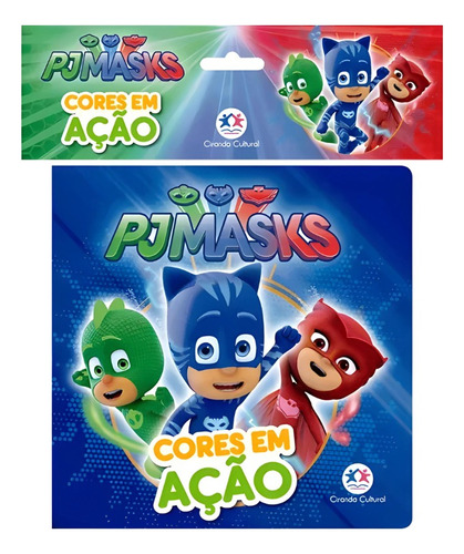 Livrinho De Banho Pjmasks Cores Em Ação Educacional Aprendizado Gato Corujita Lagartixo Connor Amaya Greg Super-heróis 