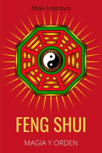 Libro Feng Shui: Magia Y Orden (esoterismo Oriental) (spanis
