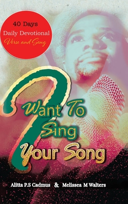 Libro I Want To Sing Your Song: 40 Day Daily Devotional (...