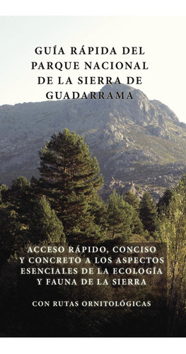 La Guía Rápida Del Parque Nacional De La Sierra De Guadarrama, de Varios., vol. 1. Editorial HG Ediciones, tapa pasta blanda, edición 1 en español, 2016