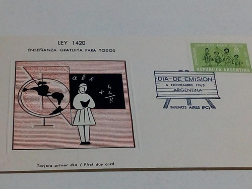 Tarjeta Filatelia Día De Emisión 6/11/65  Enseñanza Gratuita