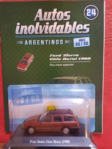Inolvidables Argentinos 80y90 N24 Ford Sierra Ghia Rural