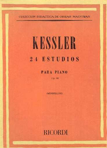 J. C. Kessler: 24 Estudios Para Piano