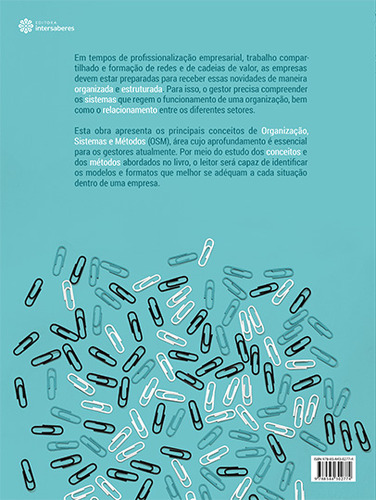 Organização, sistemas e métodos, de Rossini, Fernando. Série Administração da Produção Editorial Editora Intersaberes Ltda., capa mole em português, 2015