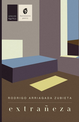 Extrañeza, De Rodrigo Arriagada-zubierta. Editorial Buenos Aires Poetry, Tapa Blanda En Español, 2018