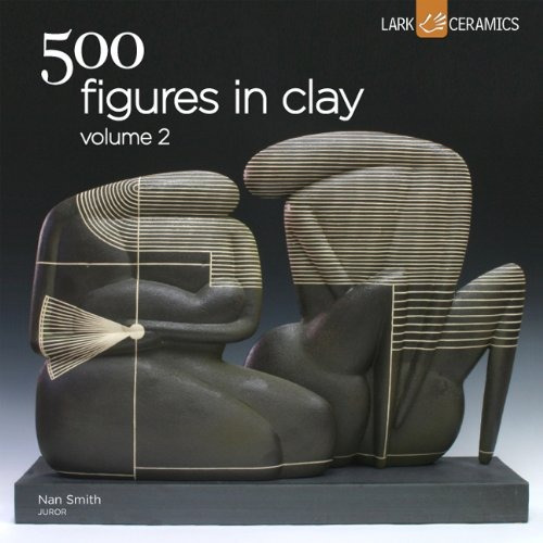 500 Figures In Clay Volume 2 (500 Series)