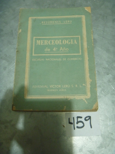 Resúmenes Lerú / Merceología De 4° Año 