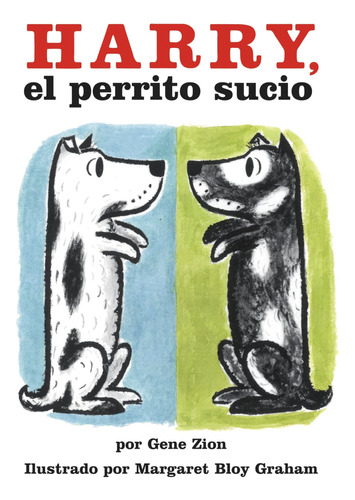 Libro: Harry, El Perrito Sucio (harry The Dirty Dog, Spanish