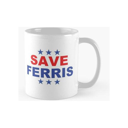 Taza Guardar Insignia Presidencial De Ferris Calidad Premium