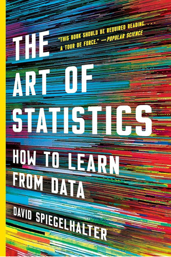 Libro The Art Of Statistics: How To Learn From Data - Nuevo