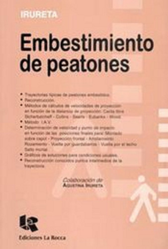 Enbestimiento De Peatones, De Irueta Victor. Editorial La Rocca En Español