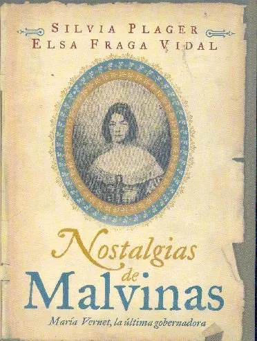 Silvia Plager - Elsa Fraga Vidal: Nostalgias De Malvinas