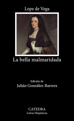 Libro La Bella Malmaridada - Vega, Lope De
