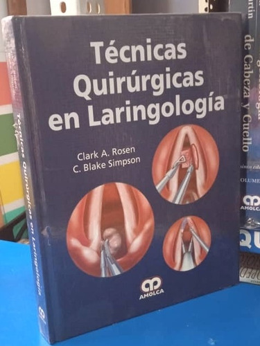 Técnicas Quirúrgicas Laringologia Amolca