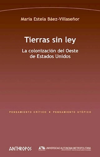 Tierras Sin Ley - Baez Villaseñor Maria Estela (libro) - Nue