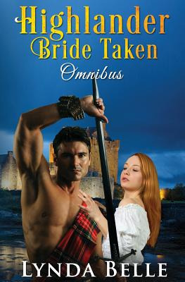 Libro Highlander Bride Taken: Omnibus - Belle, Lynda