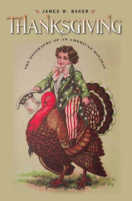 Libro Thanksgiving: The Biography Of An American Holiday ...