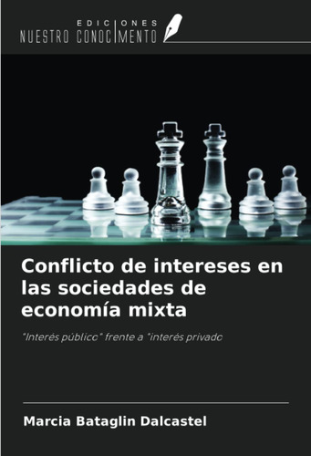 Libro : Conflicto De Intereses En Las Sociedades De Economa