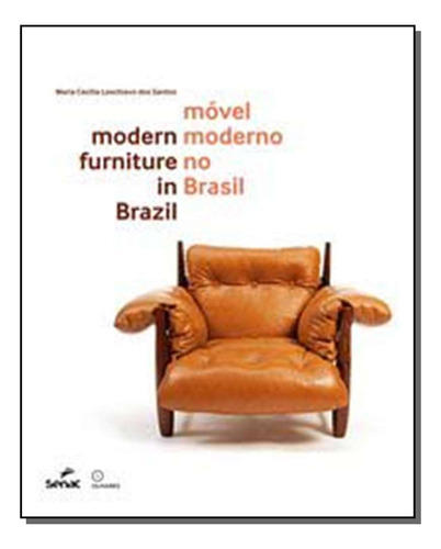 Libro Movel Moderno No Brasil De Santos Maria Cecilia Loschi