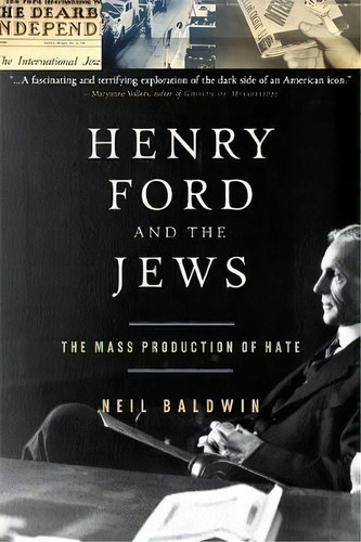 Henry Ford And The Jews, De Neil Baldwin. Editorial Ingram Publisher Services Us, Tapa Blanda En Inglés