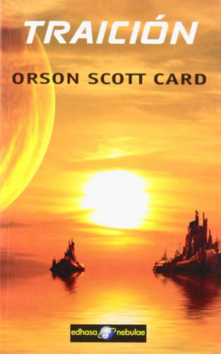 Traicion - Orson Scott Card