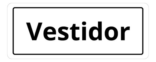 Señaléticas De Información - Vestidor / Vestuario