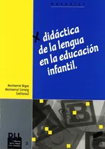 Comprar Didáctica De La Lengua En La Educación Infantil, De Montserrat Bigas Salvador. Manuales, Vol. 1. Editorial Sintesis; 1er Edición, Tapa Blanda En Español