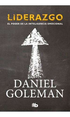 Liderazgo - Daniel Goleman