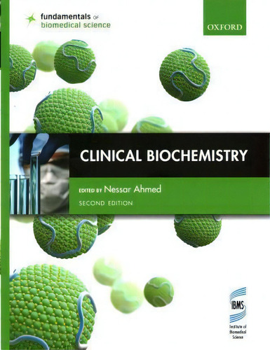 Clinical Biochemistry, De Nessar Ahmed. Editorial Oxford University Press, Tapa Blanda En Inglés