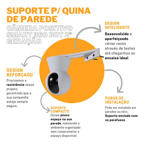 Suporte Quina Parede P/ Câmera Positivo Smart 360 Bot 2a Gen