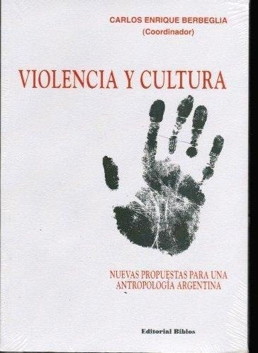 Violencia Y Cultura Subrayado  Nuevas Propuestas P Una Antro