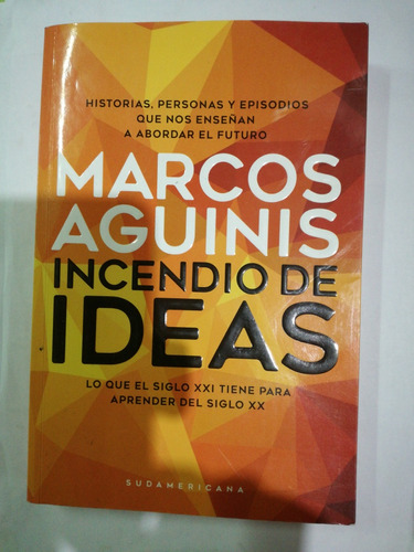 Incendio De Ideas Marcos Aguinis