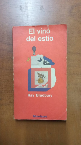 El Vino Del Estio-ray Bradbury-ed:minotauro-libreria Merlín