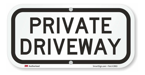 Smartsign  Private Driveway  Letrero | 6  X 12  3m Grado De 