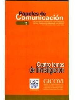 Papeles De Comunicación No 2 Cuatro Temas De Investigación