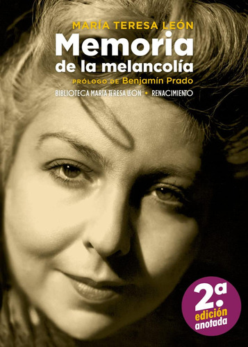 Libro: Memoria De La Melancolía. León, María Teresa. Renacim