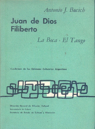 Juan De Dios Filiberto (la Boca - El Tango)