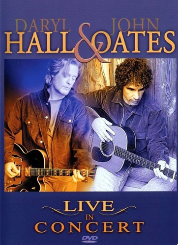 Hall & Oates: Live In Concert 2003 (dvd + Cd)