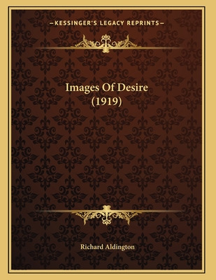 Libro Images Of Desire (1919) - Aldington, Richard