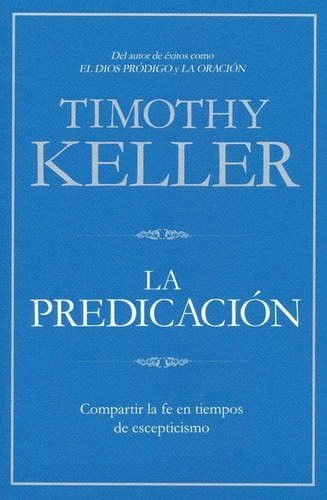 Predicacion, La - Timothy Keller