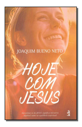 Libro Hoje Com Jesus De Neto, Joaquim Bueno  Ide