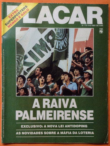 Revista Placar 773 Março 1985 A Raiva Palmeirense Posters